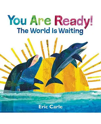 You are Ready! The World is Waiting by Eric Carle Same Day Shipping