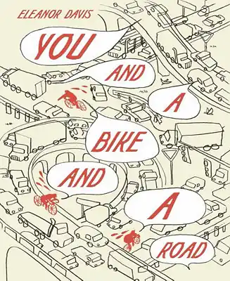 You and a Bike and a Road by Eleanor Davis Place Order