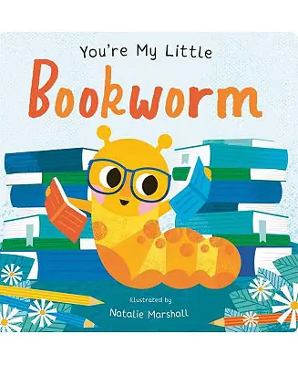 You're My Little Bookworm by Nicola Edwards Direct From Factory